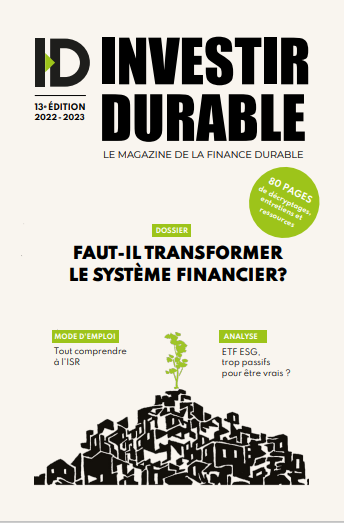 mag_cover_INVESTIR DURABLE #13 : Faut-il transformer le système financier ?
