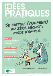 IDÉES PRATIQUES #6: Se mettre (vraiment) au zéro déchet : mode d'emploi